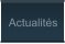 Actualités